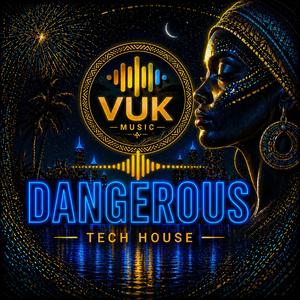 Dangerous