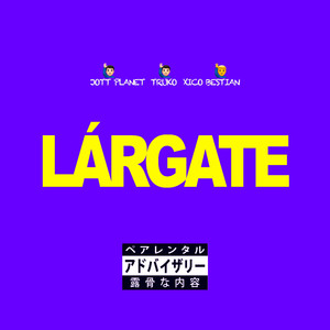 Lárgate