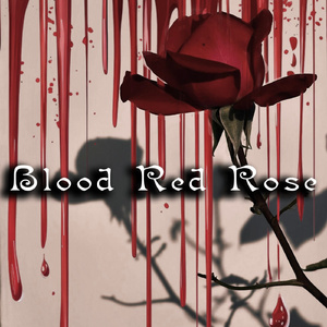 Blood Red Rose