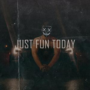 Just fun