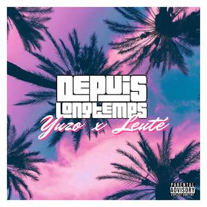 Depuis longtemps (feat. Leute)
