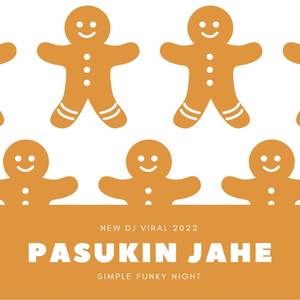 Pasukin Jahe (Simple Funky Night)