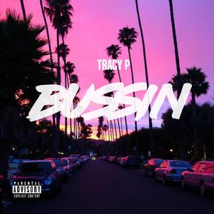 Bussin'