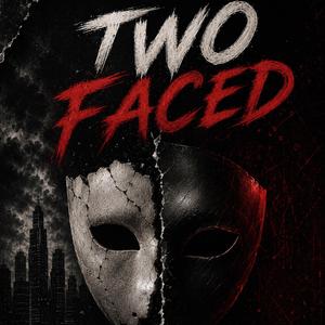 Two Faced