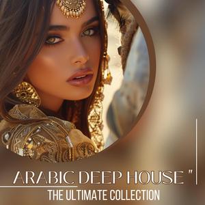 Arabic Deep House Mirage: A Beat Odyssey