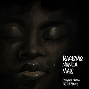 Racismo Nunca Mais