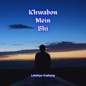 Khwabon Mein Bhi