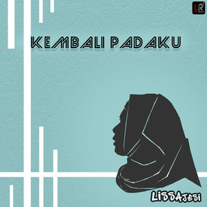 Kembali Padaku
