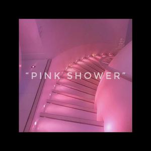 [Free] "Pink Shower"