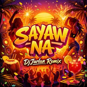 Sayaw Na