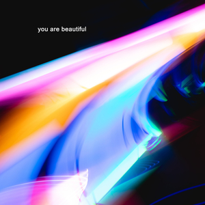 you are beautiful