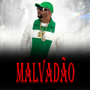 MALVADAO