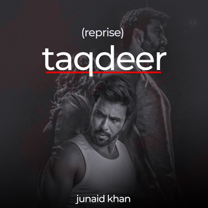 Taqdeer (Reprise)
