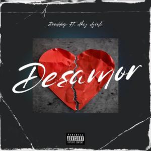 Desamor (feat. Akay ayinla)