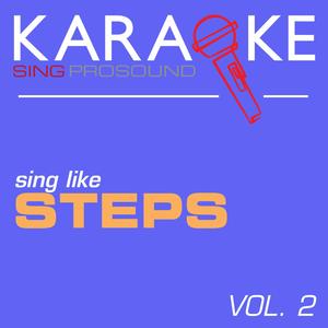Its the Way You Make Me Feel (In the Style of Steps) [Karaoke with Background Vocal]