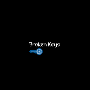 Broken Keys