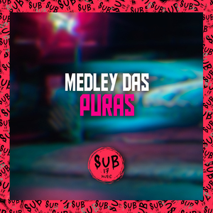 Medley das Pura
