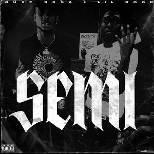 Semi (feat. Lil Boob)
