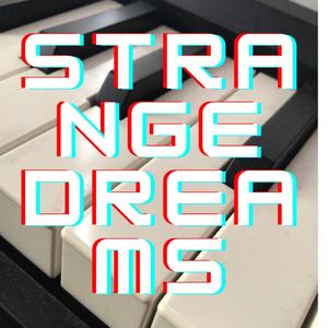 Strange Dreams (feat. Marco Serra)