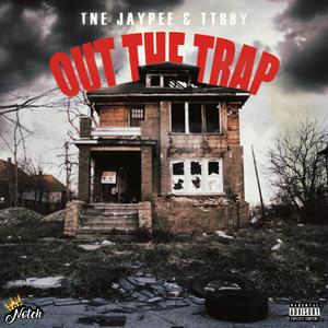 Out The Trap (feat. TTBBY)