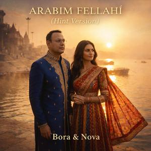 Arabım Fellahi (Hint Düzenleme) (feat. Nova AI)