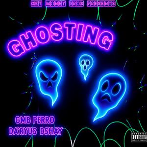 Ghosting