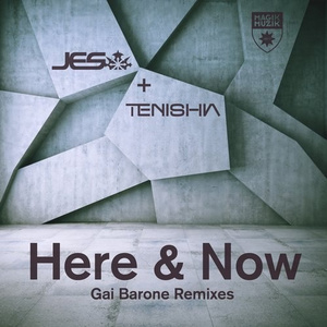 Here & Now (Gai Barone Remix)