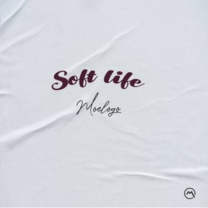 Soft Life