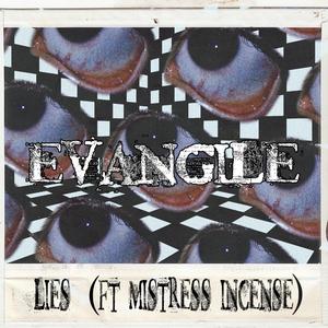 Lies (feat. Mistress Incense)