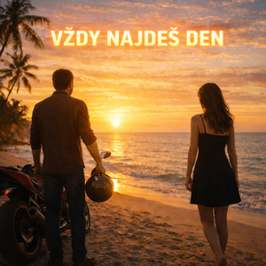 VŽDY NAJDEŠ DEN