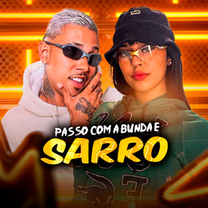 Passo Com a Bunda e Sarro
