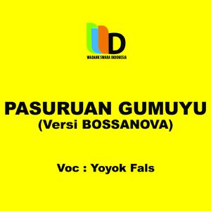 Pasuruan Gumuyu (Bossanova)