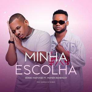 Minha escolha (feat. Sérgio Maposse)