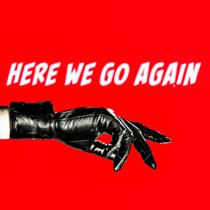 Here We Go Again