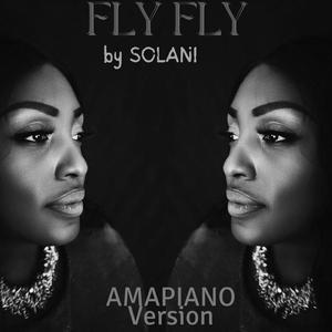 Fly fly (amapiano version)