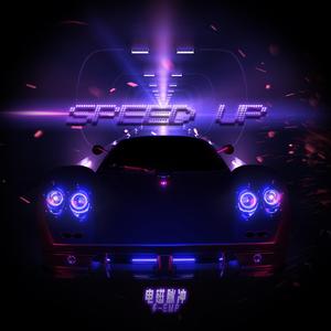 Speed Up(Prod by 404 DNAXE/Red killer)