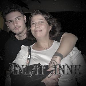 ANLAT ANNE