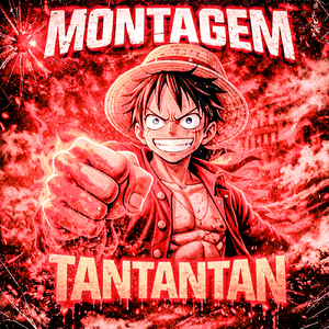 MONTAGEM TANTANTAN