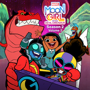 Betcha Can't (From "Marvel's Moon Girl and Devil Dinosaur: Season 2 - Vol. 2"/Soundtrack Version)