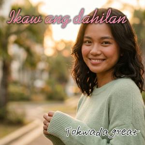 ikaw ang dahilan