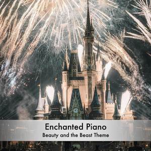 Enchanted Piano: Beauty and the Beast Theme (Solo Piano)