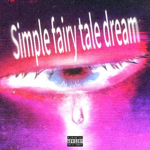 Simple fairy tale dream