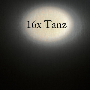 16x Tanz