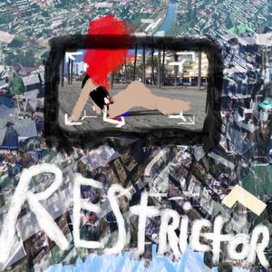 Restrictor (feat. Mothgirl, Ilan & Turkish) (Single Version)