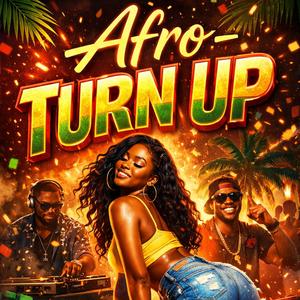 Afro (Turn Up)