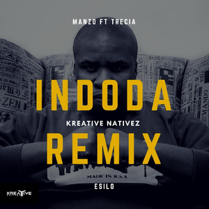 Indoda (Remix) [feat. Trecia Sa]