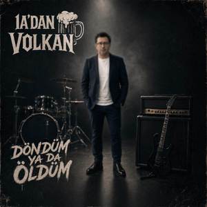 Döndüm Ya Da Öldüm