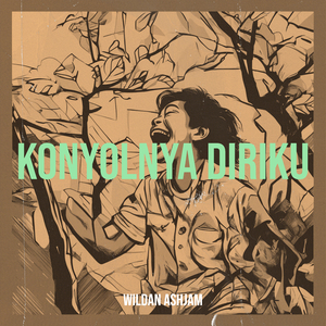 Konyolnya Diriku