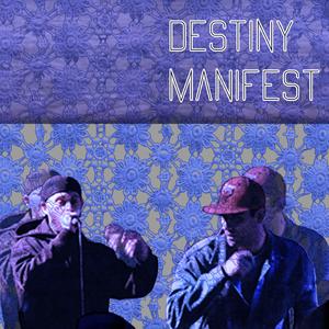 Destiny Manifest (feat. Mike Spex)