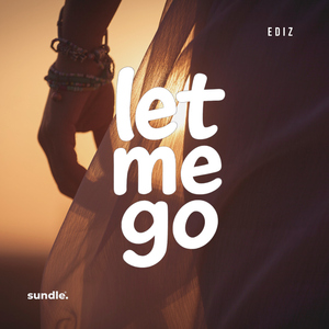 Let Me Go (Extended Mix)